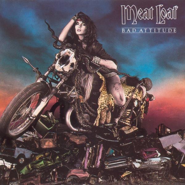 Meat Loaf - Bad Attitude 